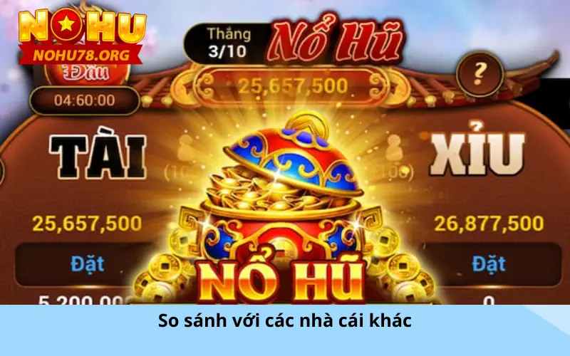 So sánh với các nhà cái khác